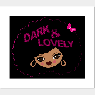 Dark And Lovely Posters and Art